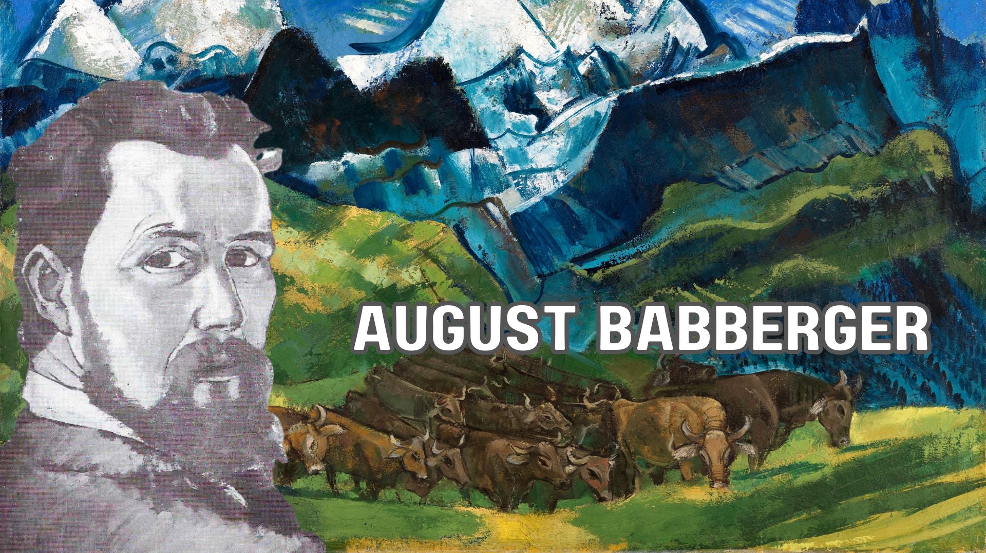 August Babberger: A Master of Expressionist Alpine Landscapes