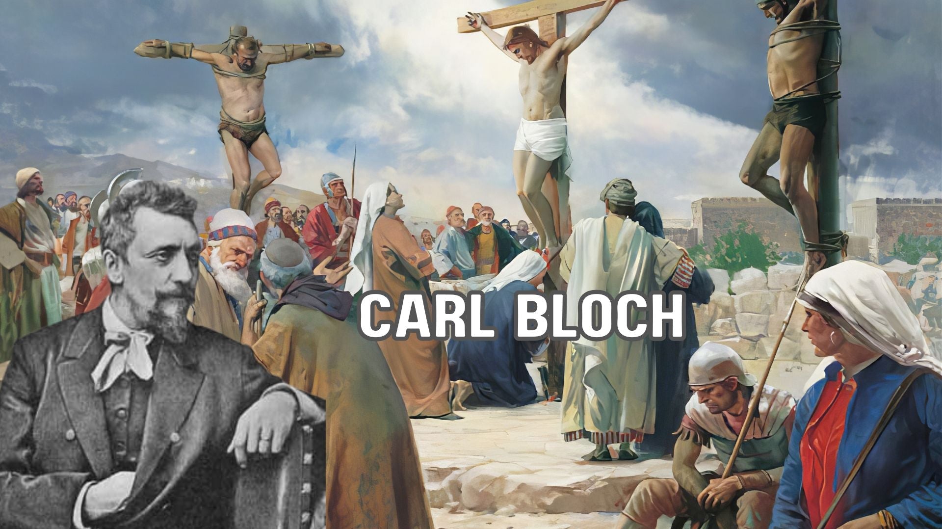 Carl Bloch: A Master of Religious Art and Realism