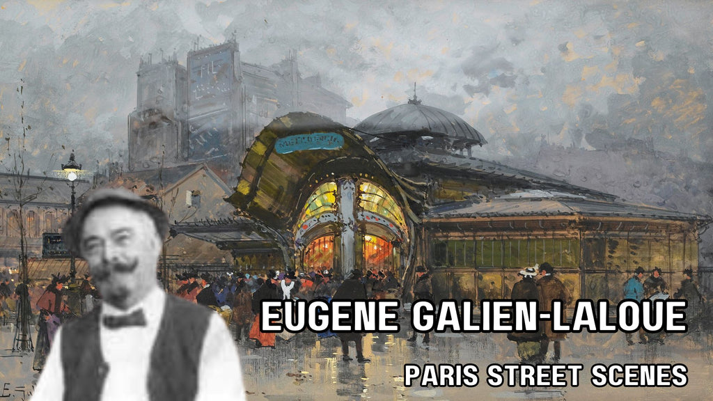 Eugène Galien-Laloue: Parisian Street Paintings