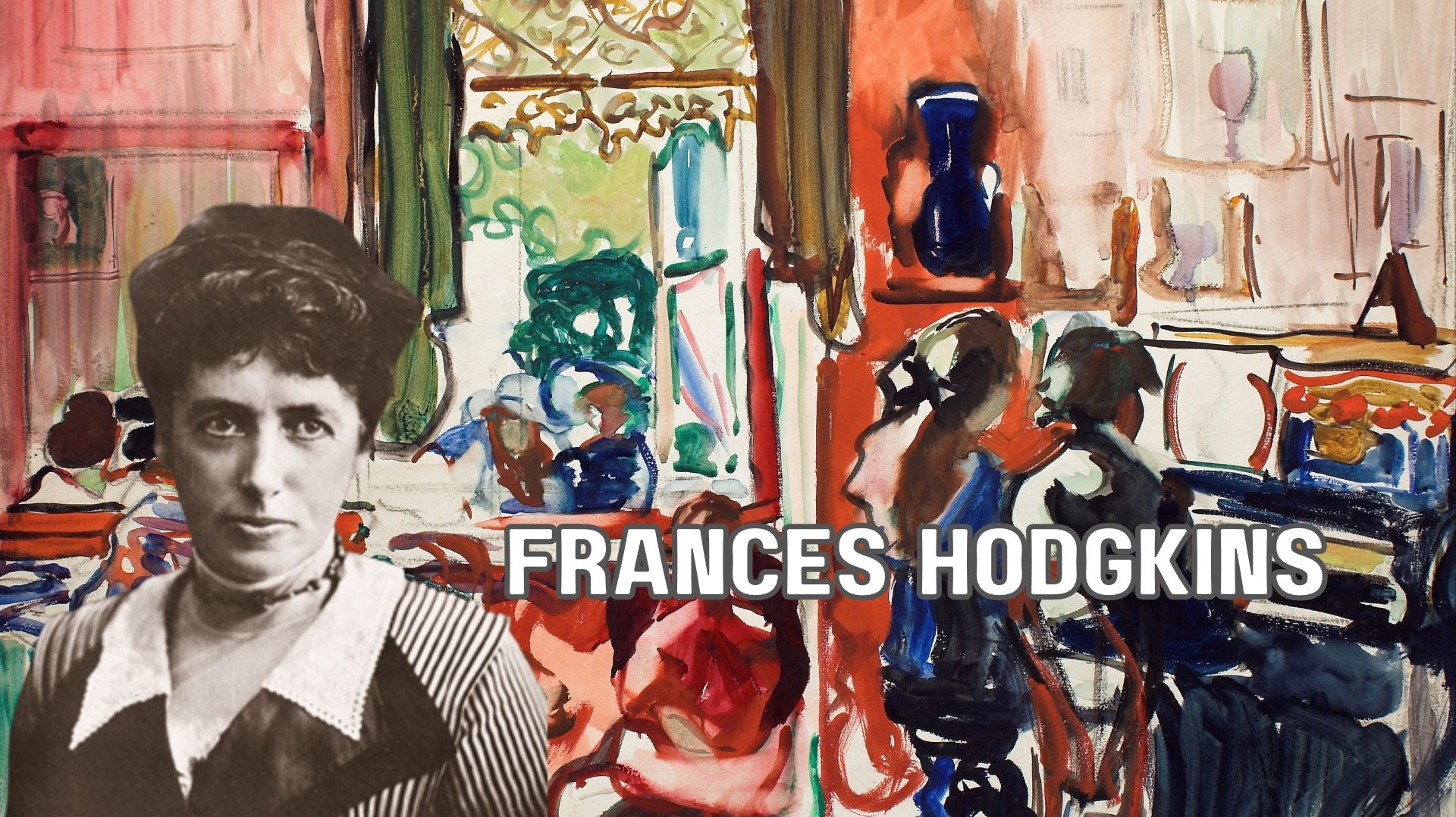 Frances Hodgkins: A Pioneering New Zealand Artist