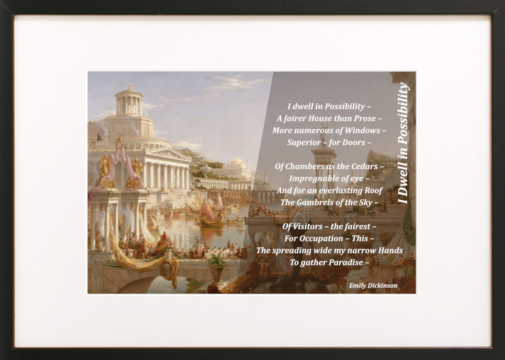 I dwell in Possibility, Emily Dickinson Poem, on Thomas Cole Print, Course of Empire