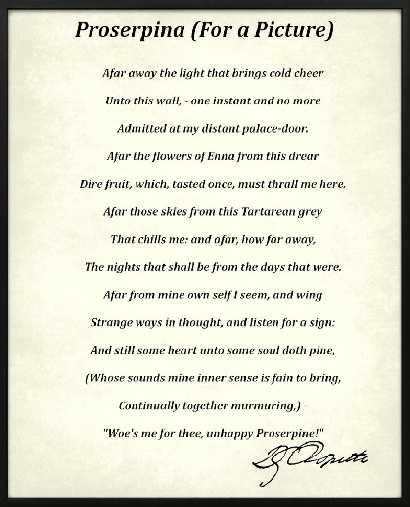 Proserpine, Poem by Dante Gabriel Rossetti Typography Print
