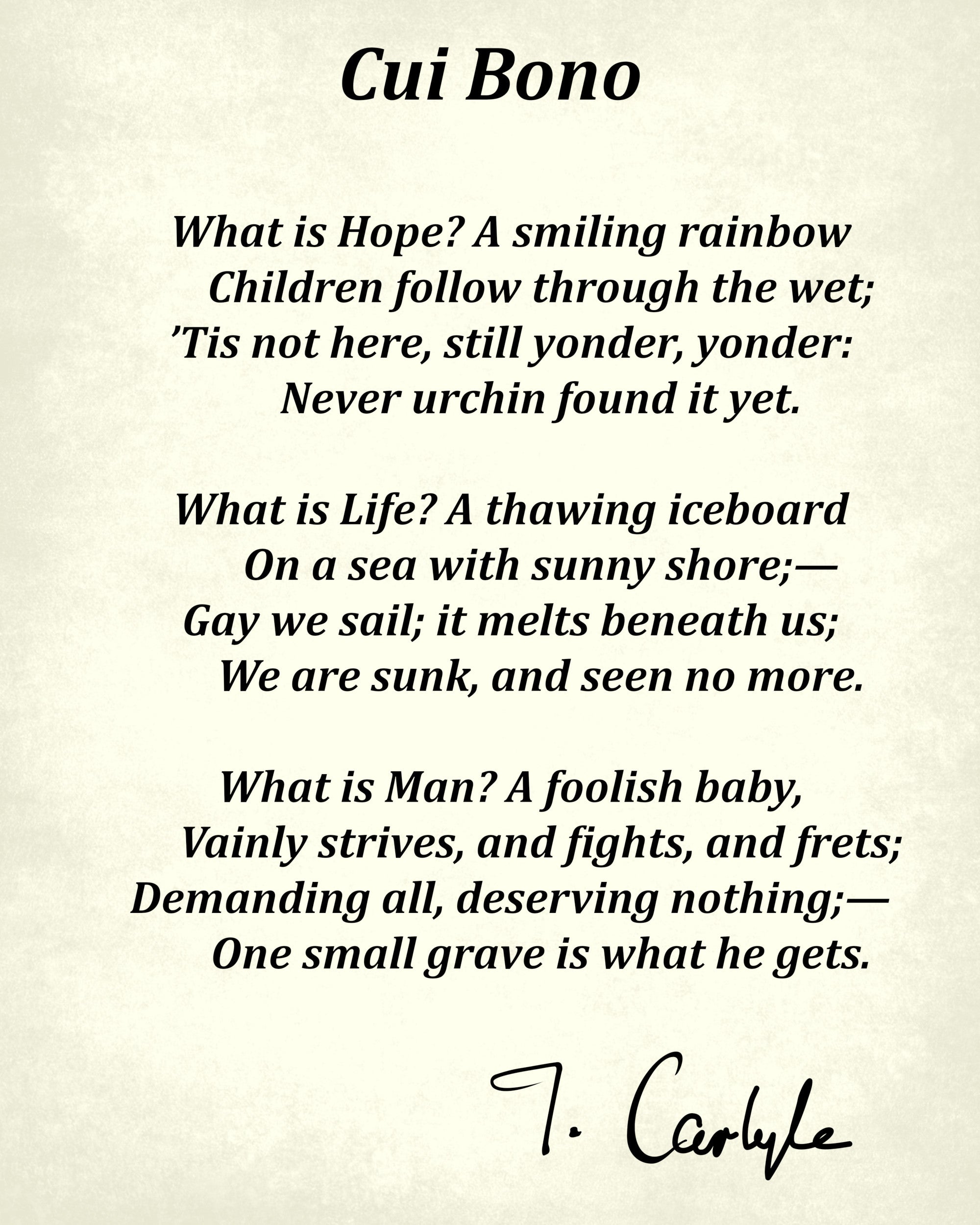 Cui Bono Poem By Thomas Carlyle, Typography Print
