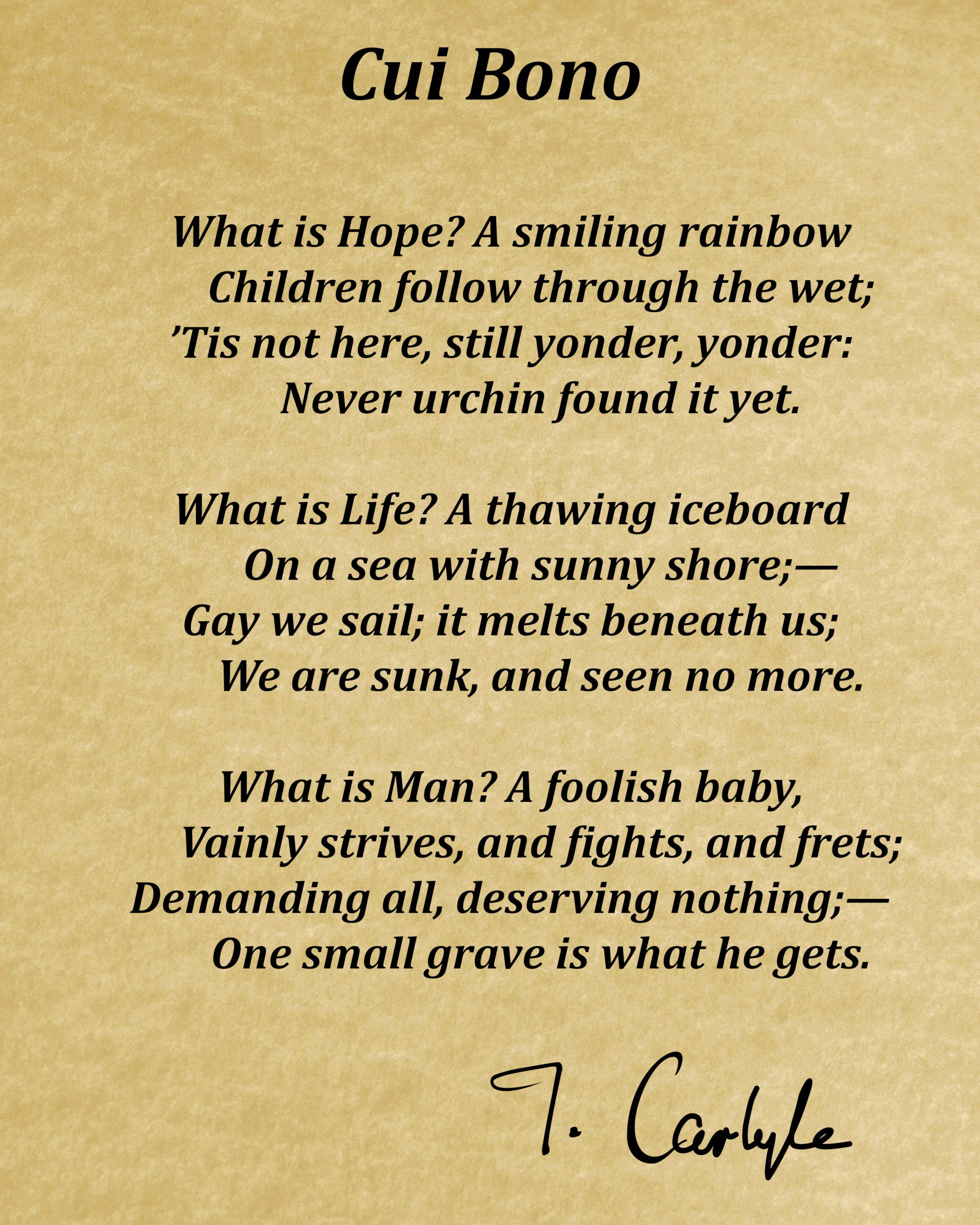 Cui Bono Poem By Thomas Carlyle, Typography Print