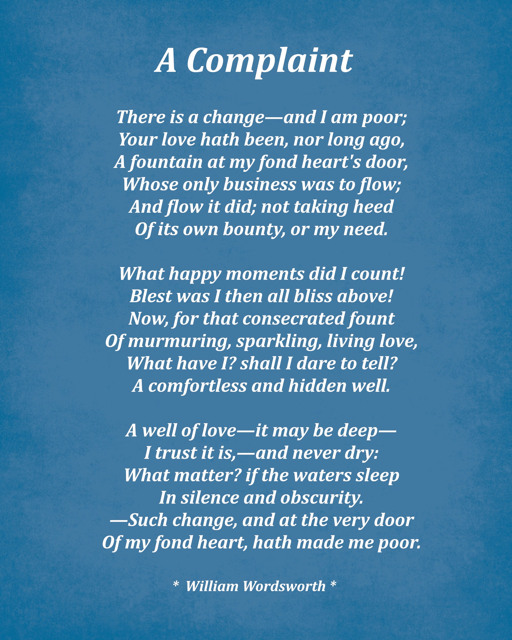 A Complaint Poem by William Wordsworth, Typography Print