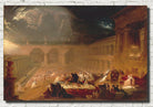 John Martin Fine Art Print: Belshazzar's Feast