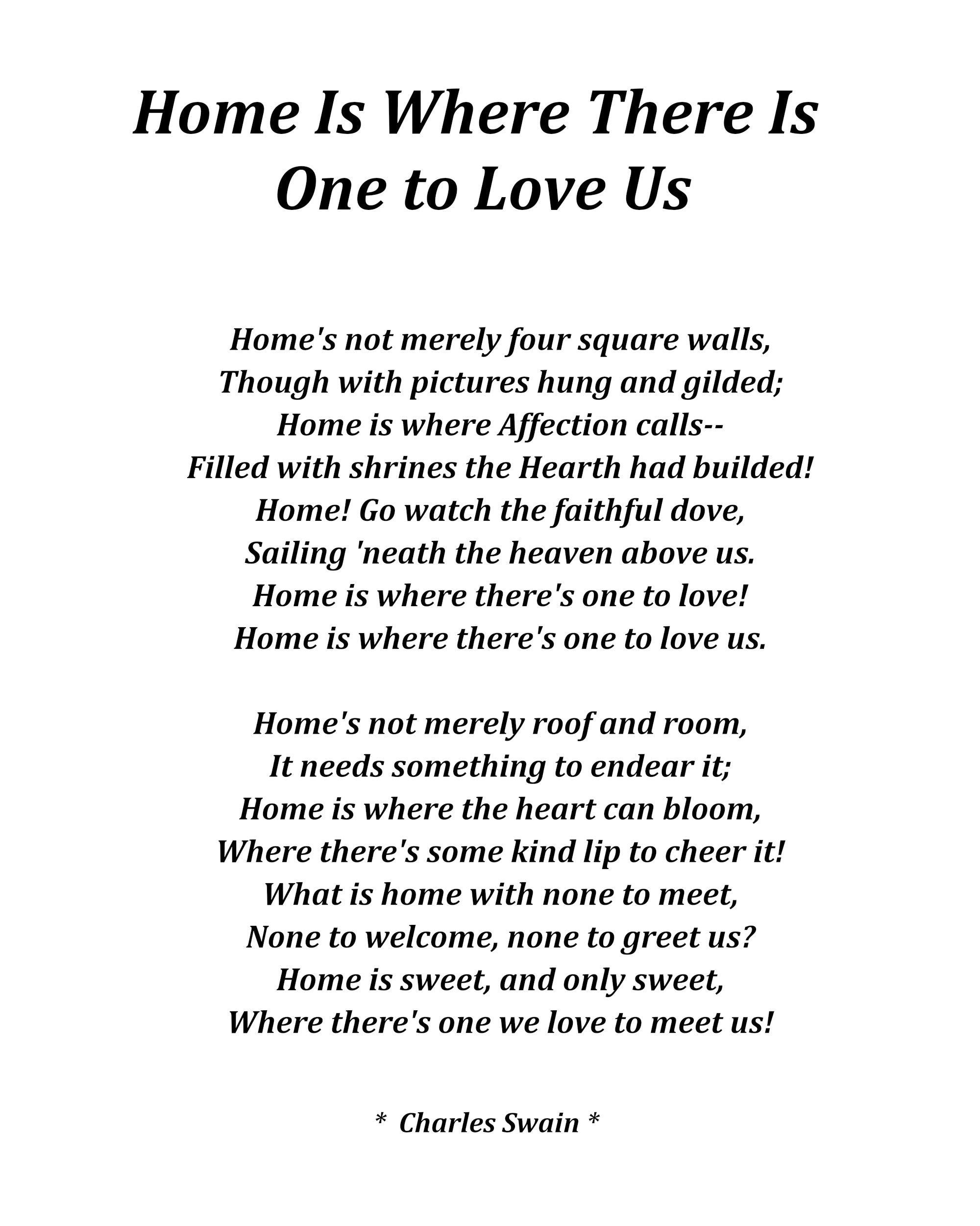Home Is Where There Is One To Love Us Poem by Charles Swain, Typography Print