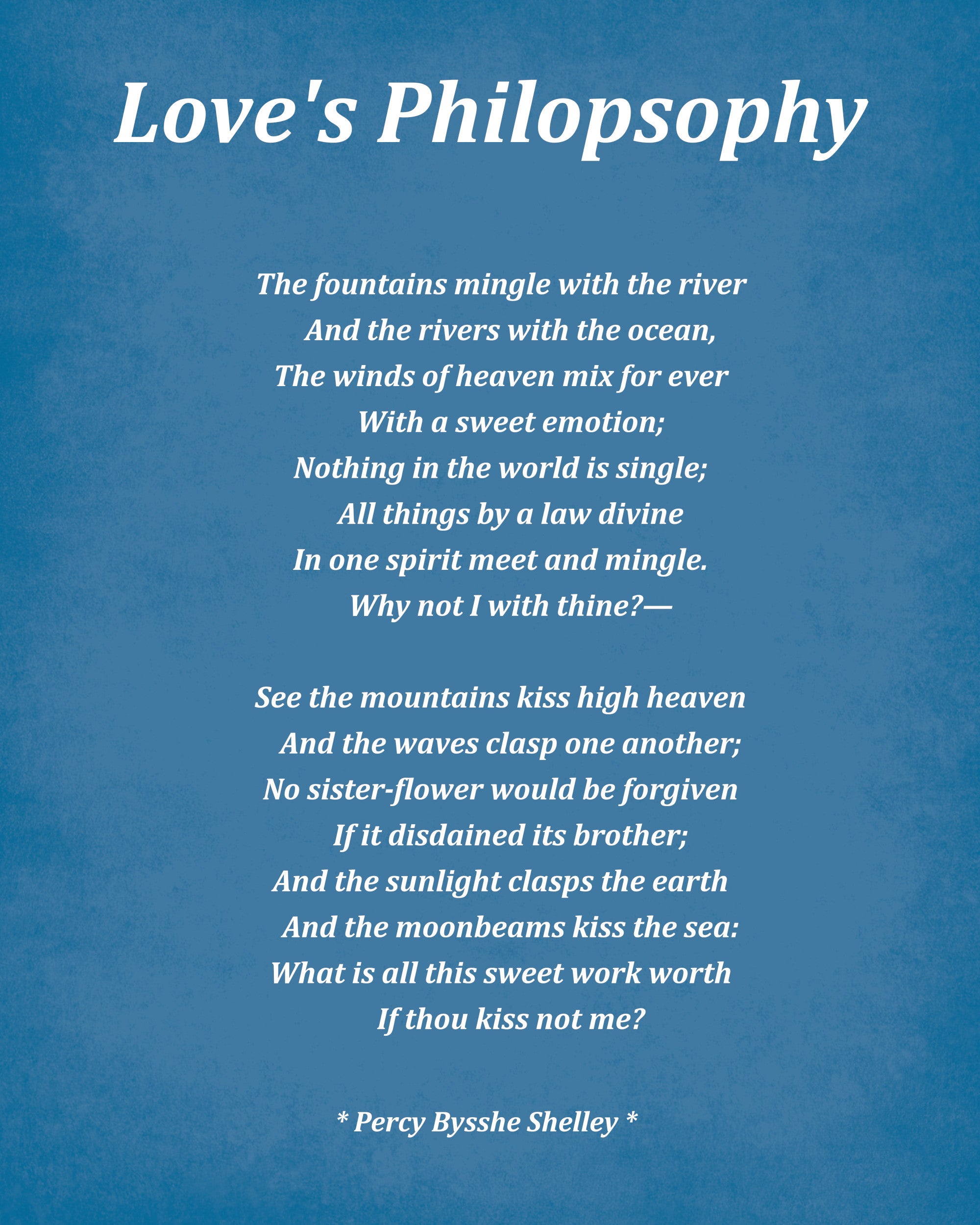 Love's Philosophy Poem by Percy Bysshe Shelley, Typography Print