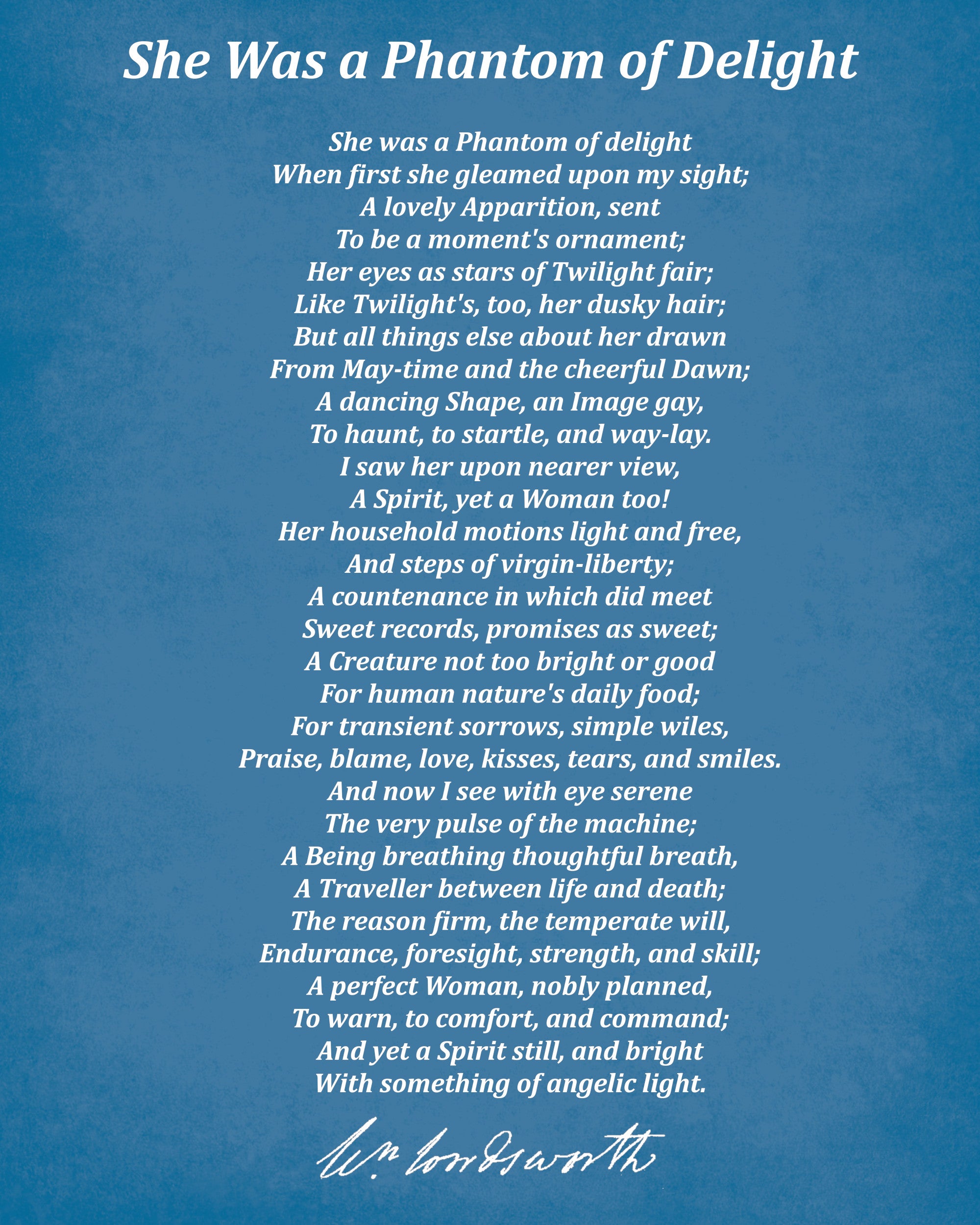 She Was a Phantom of Delight, Poem by William Wordsworth, Typography Print