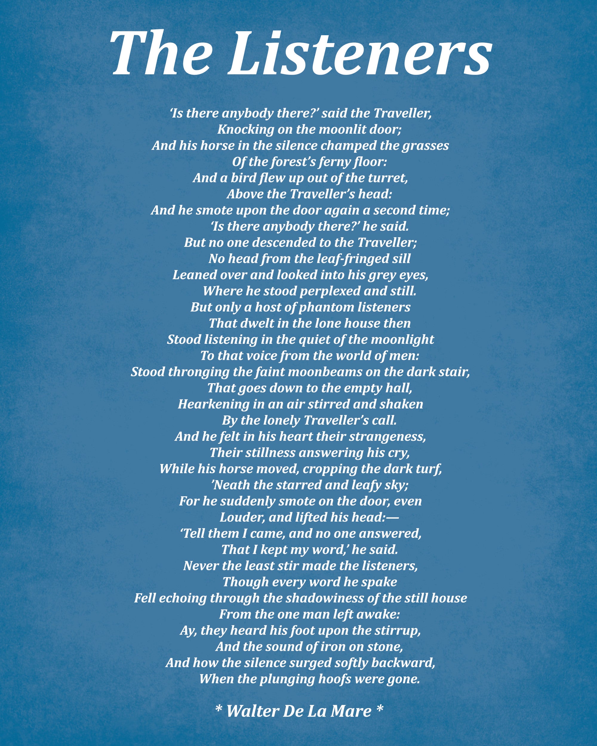 The Listeners Poem by Walter De La Mare, Typography Print