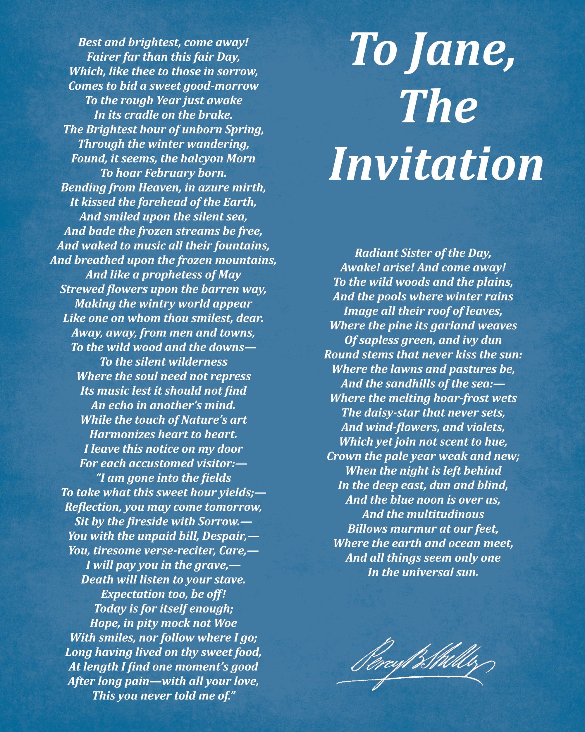 To Jane The Invitation, Poem by Percy Bysshe Shelley, Typography Print