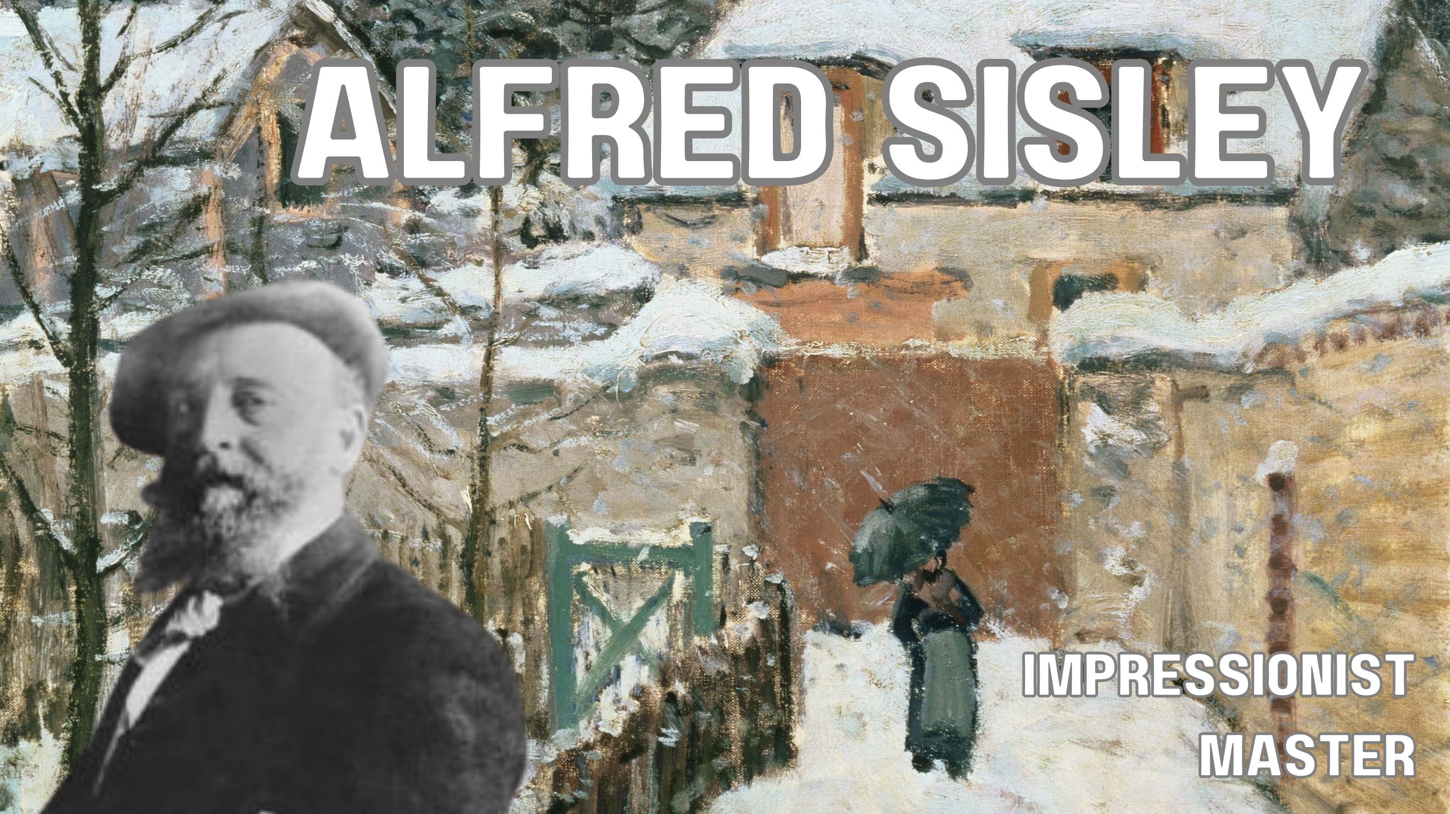 Alfred Sisley:  Impressionist Master