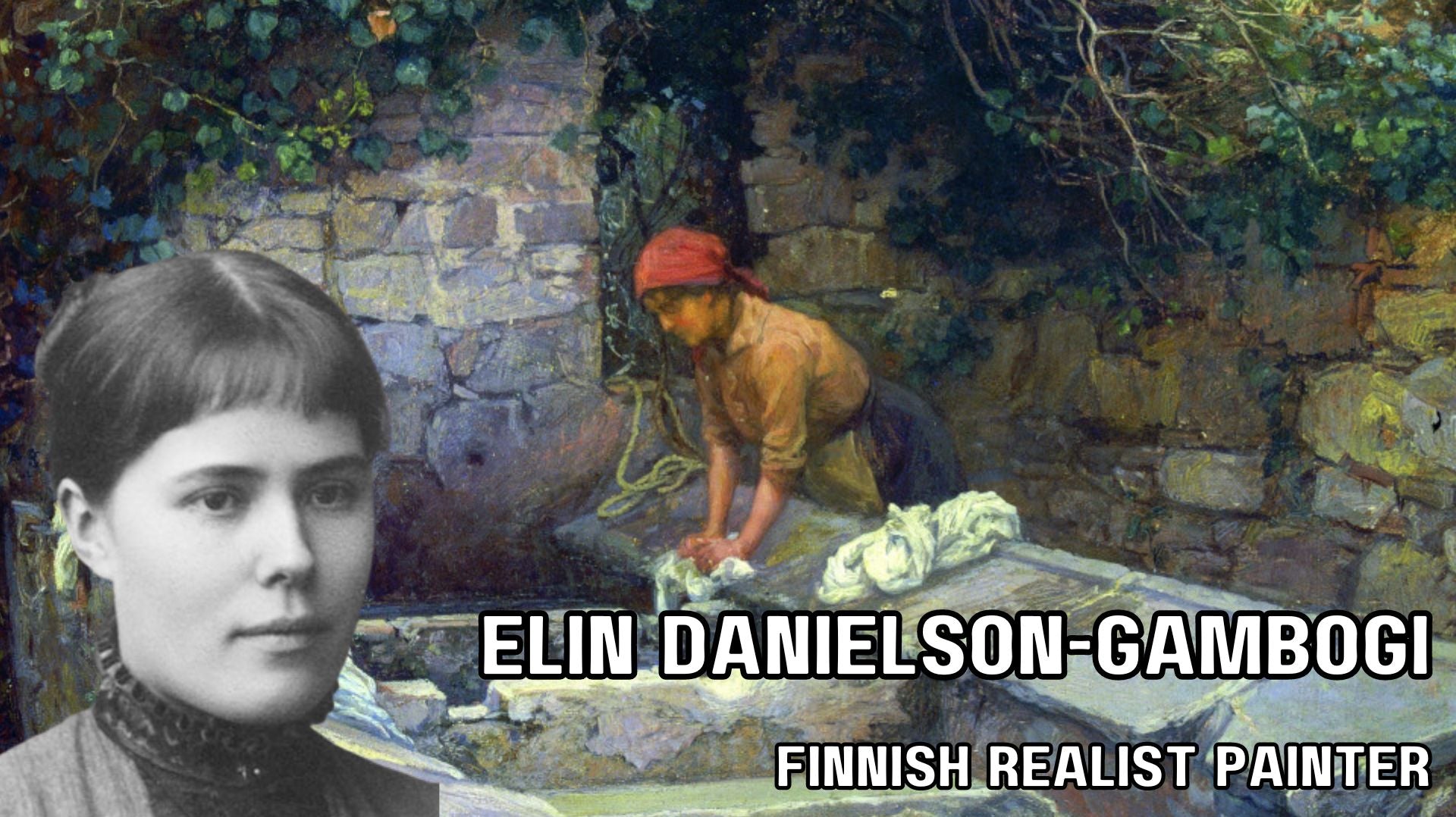 Elin Danielson-Gambogi - Finnish Realist Painter