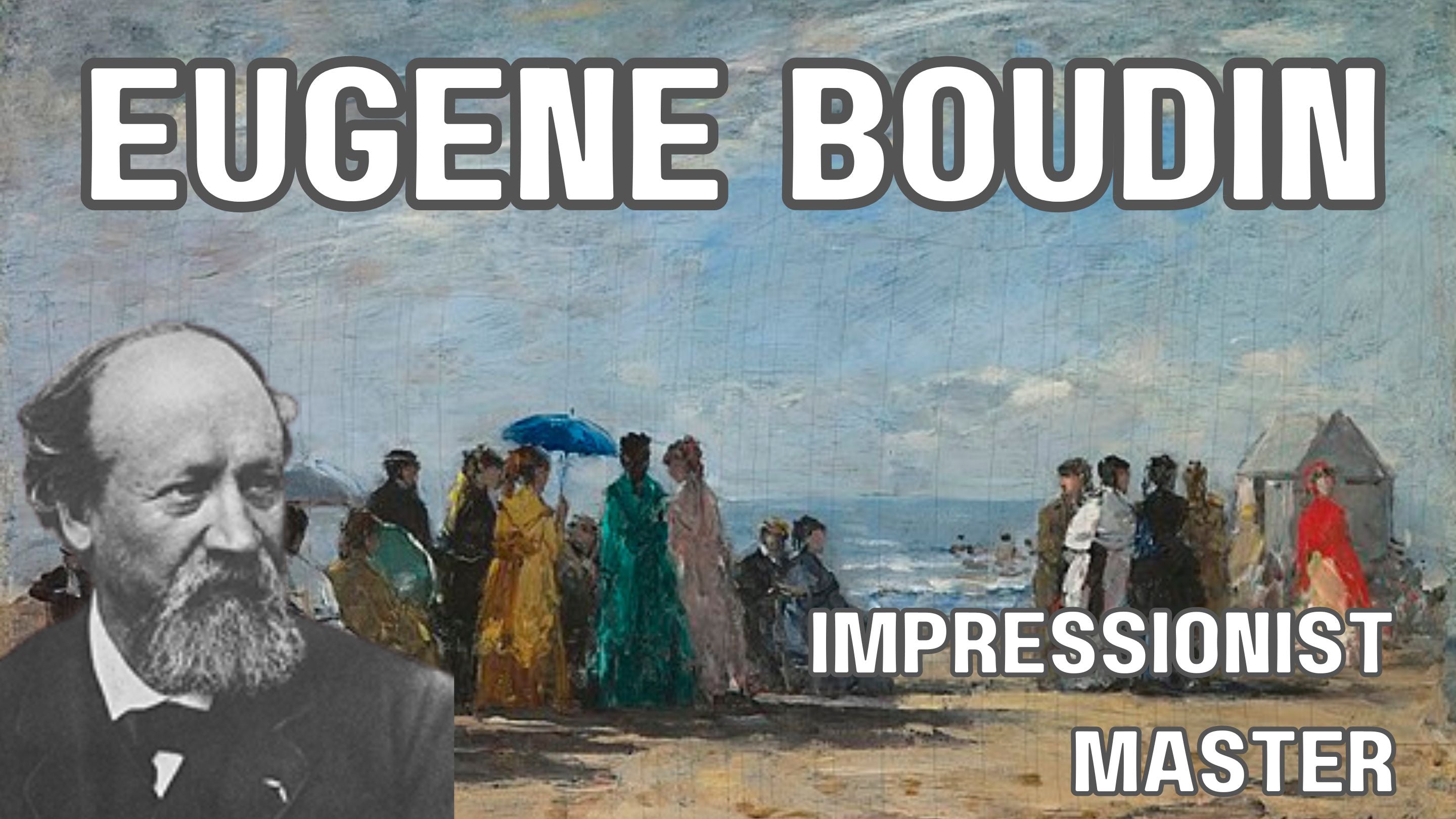 Eugène Boudin: A Master of Impressionism – GalleryThane