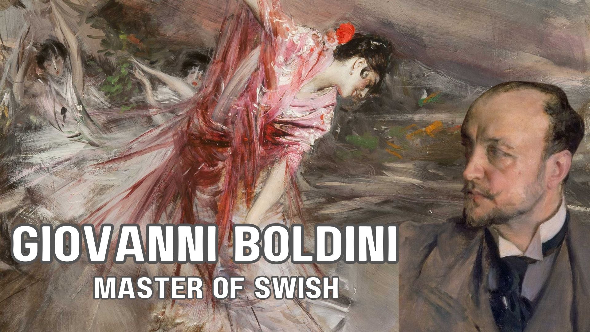 Giovanni Boldini: Master of Swish