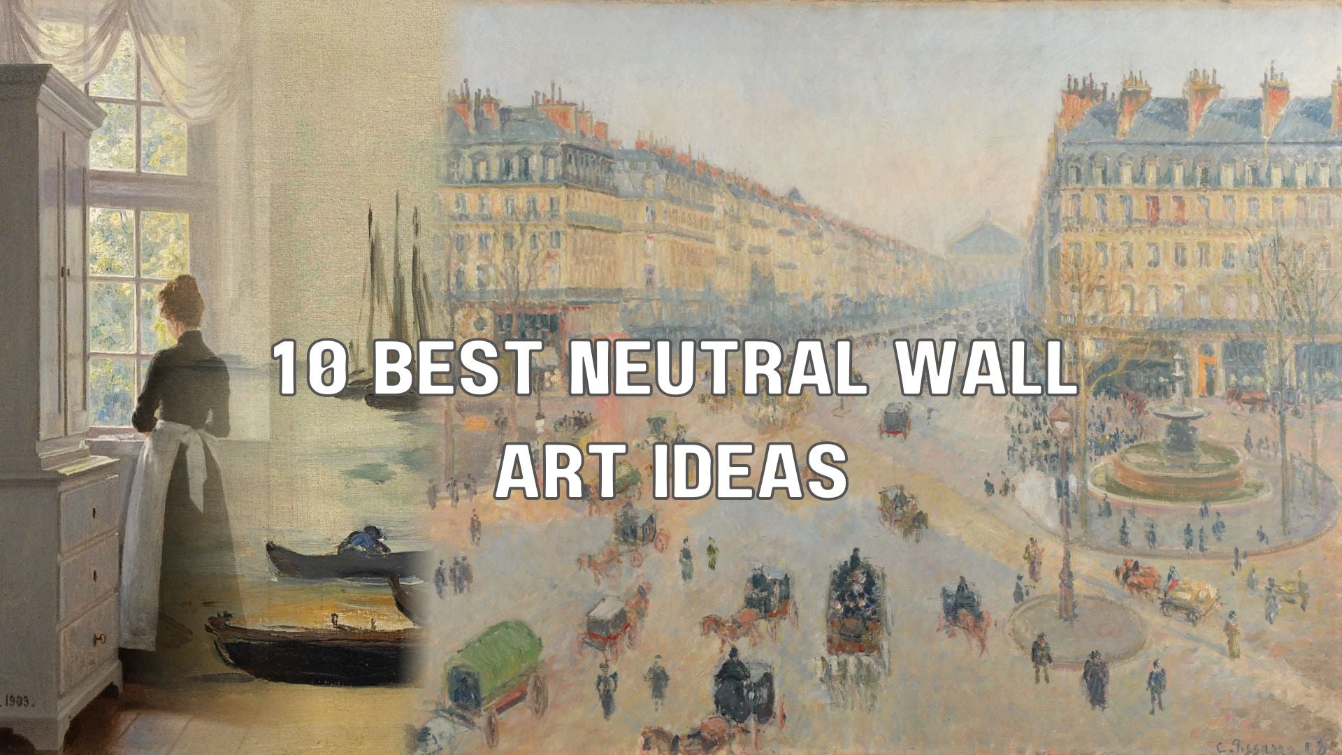 Best Wall Art Ideas for Neutral Tones: Top 10 Prints & Canvas Panels