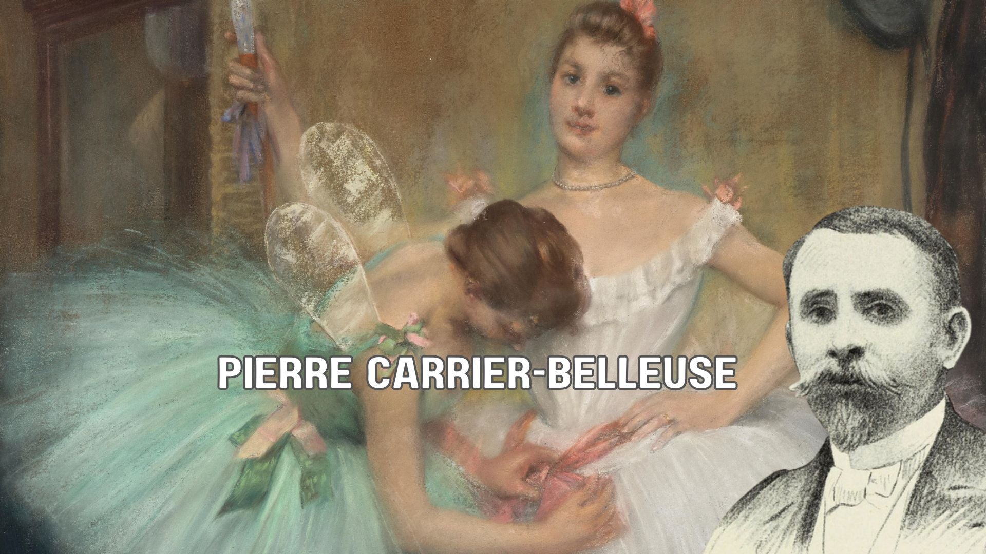 Pierre Carrier-Belleuse: The Ballet, the Belle Époque, and Beyond