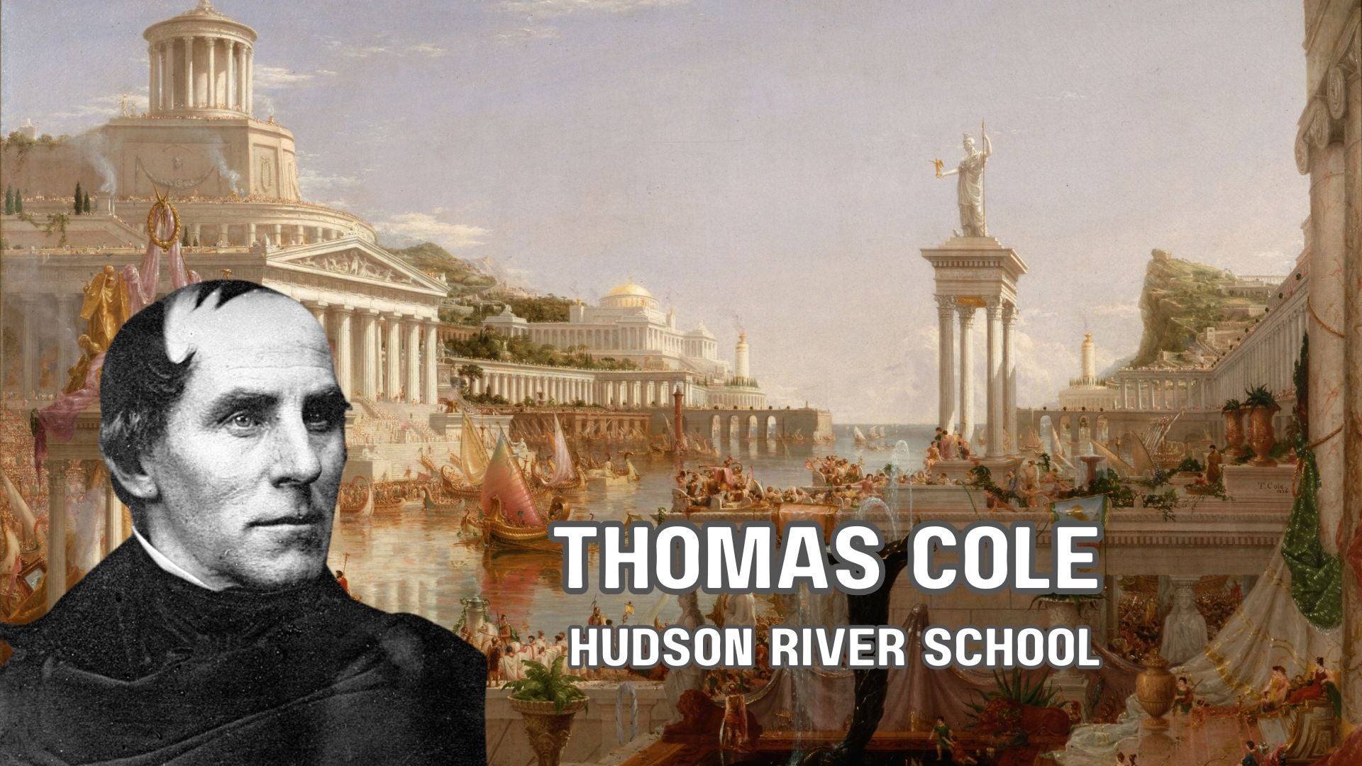 Thomas Cole: The Founder of the Hudson River School