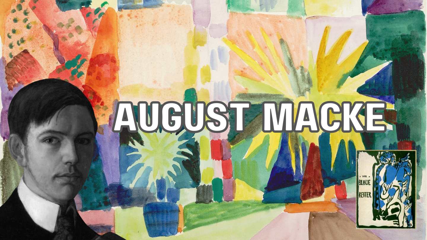 August Macke - Driving Force Behind The Blue Rider Group