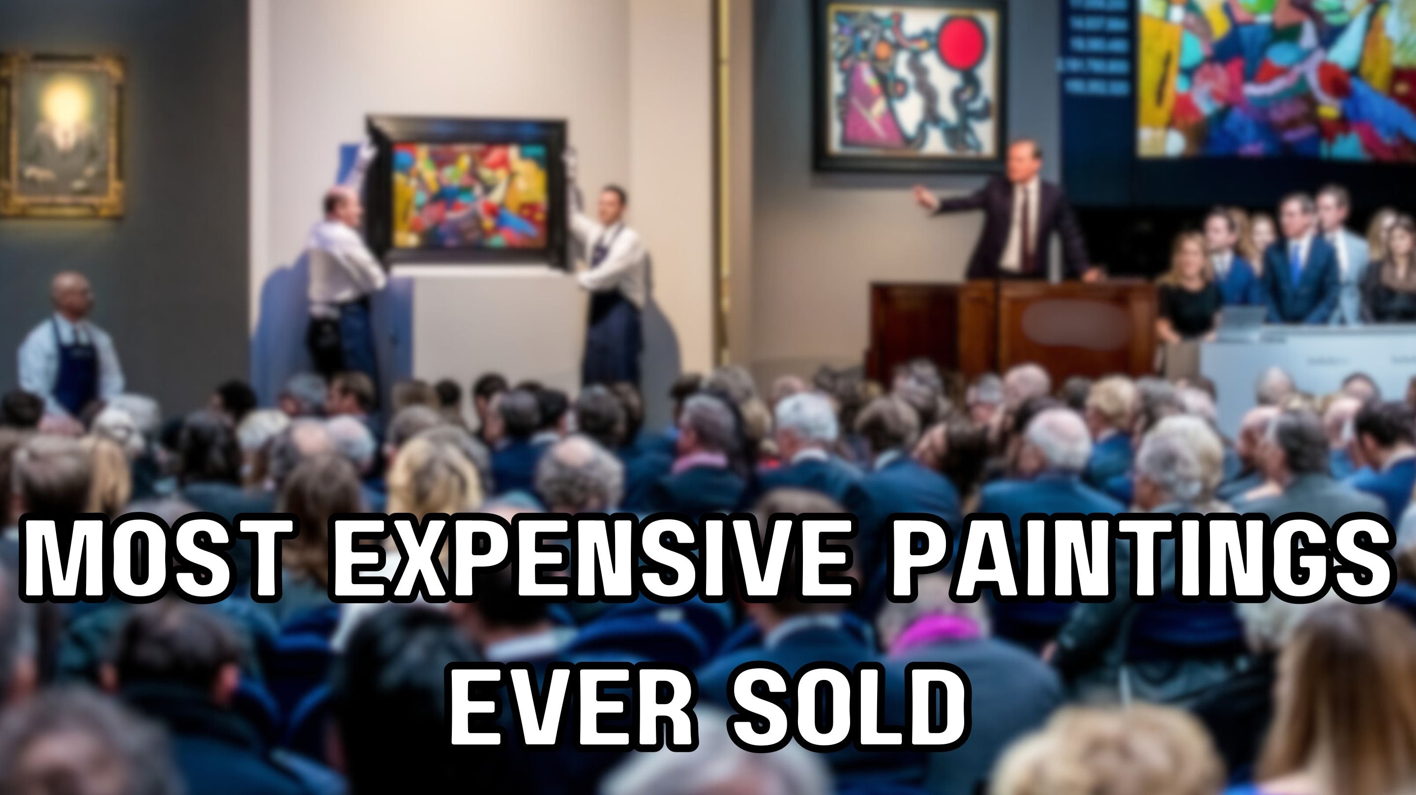 Most Expensive Paintings Ever Sold