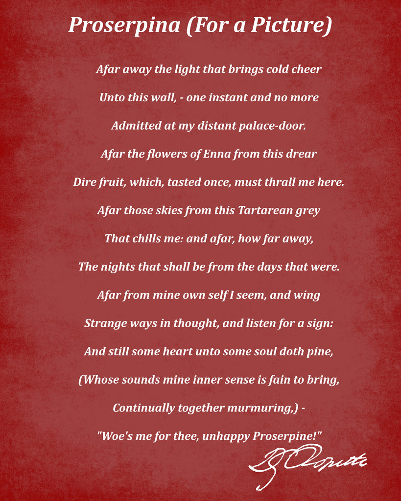 Proserpine, Poem by Dante Gabriel Rossetti Typography Print