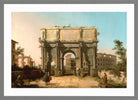 Canaletto Print, View of the Arch of Constantine with the Colosseum — light grey frame