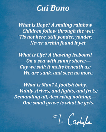 Cui Bono Poem By Thomas Carlyle, Typography Print
