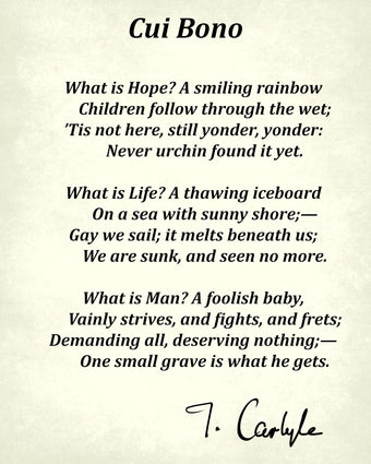 Cui Bono Poem By Thomas Carlyle, Typography Print