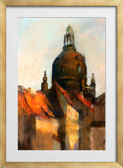 Dome of the Frauenkirche, Dresden (1890–1900) by Lesser Ury — gold frame