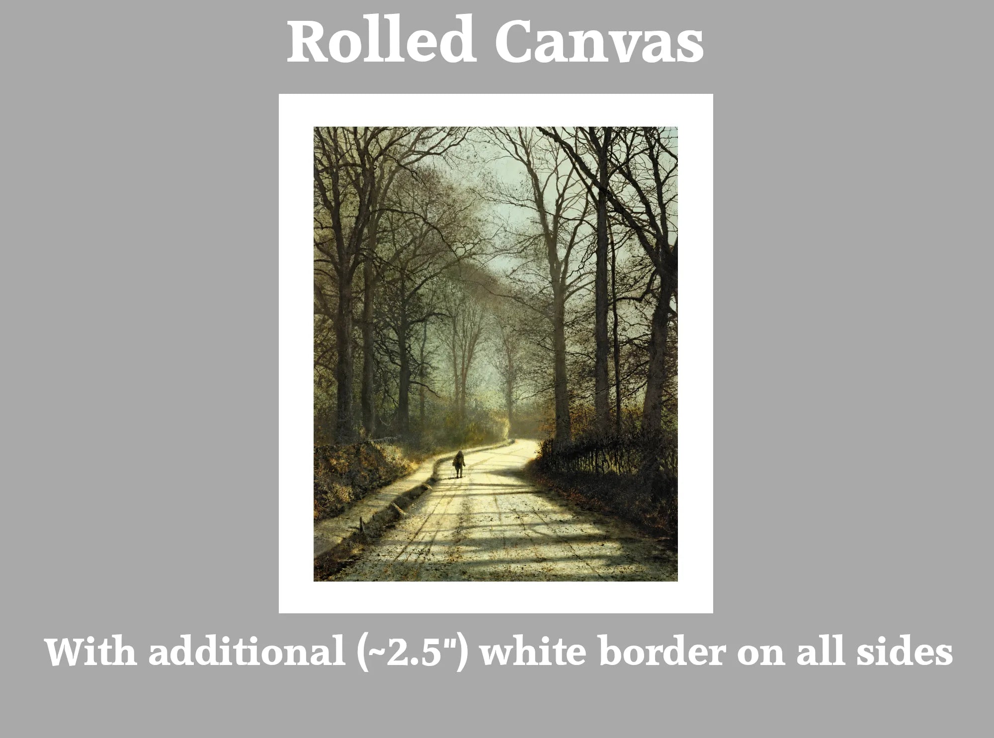 A rolled canvas art print preview on a gray background, showing a forest path scene with bare trees and a small figure walking in the distance. Text above reads 'Rolled Canvas' and text below says 'With additional (~2.
