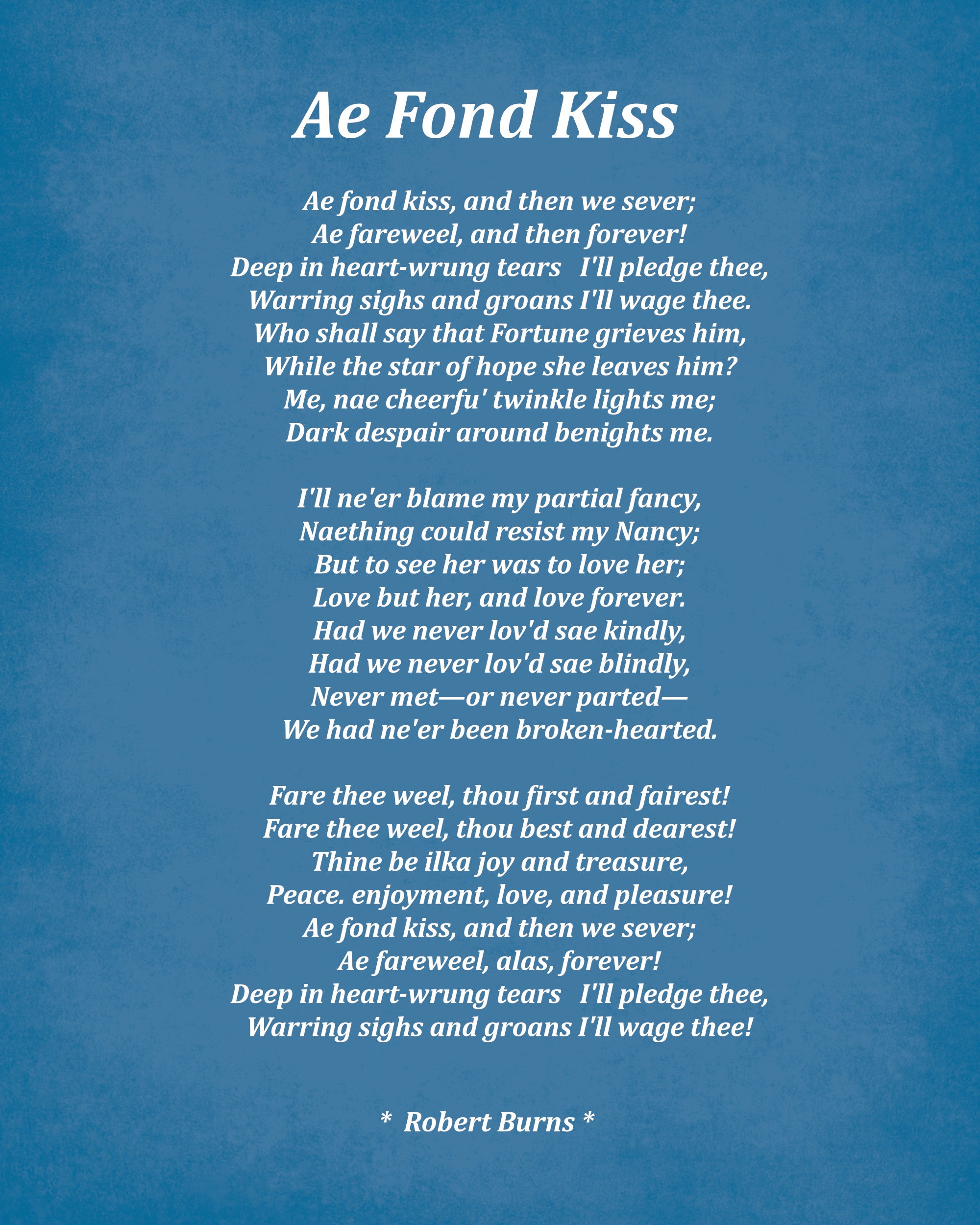 Ae Fond Kiss Poem by Robert Burns, Typography Print