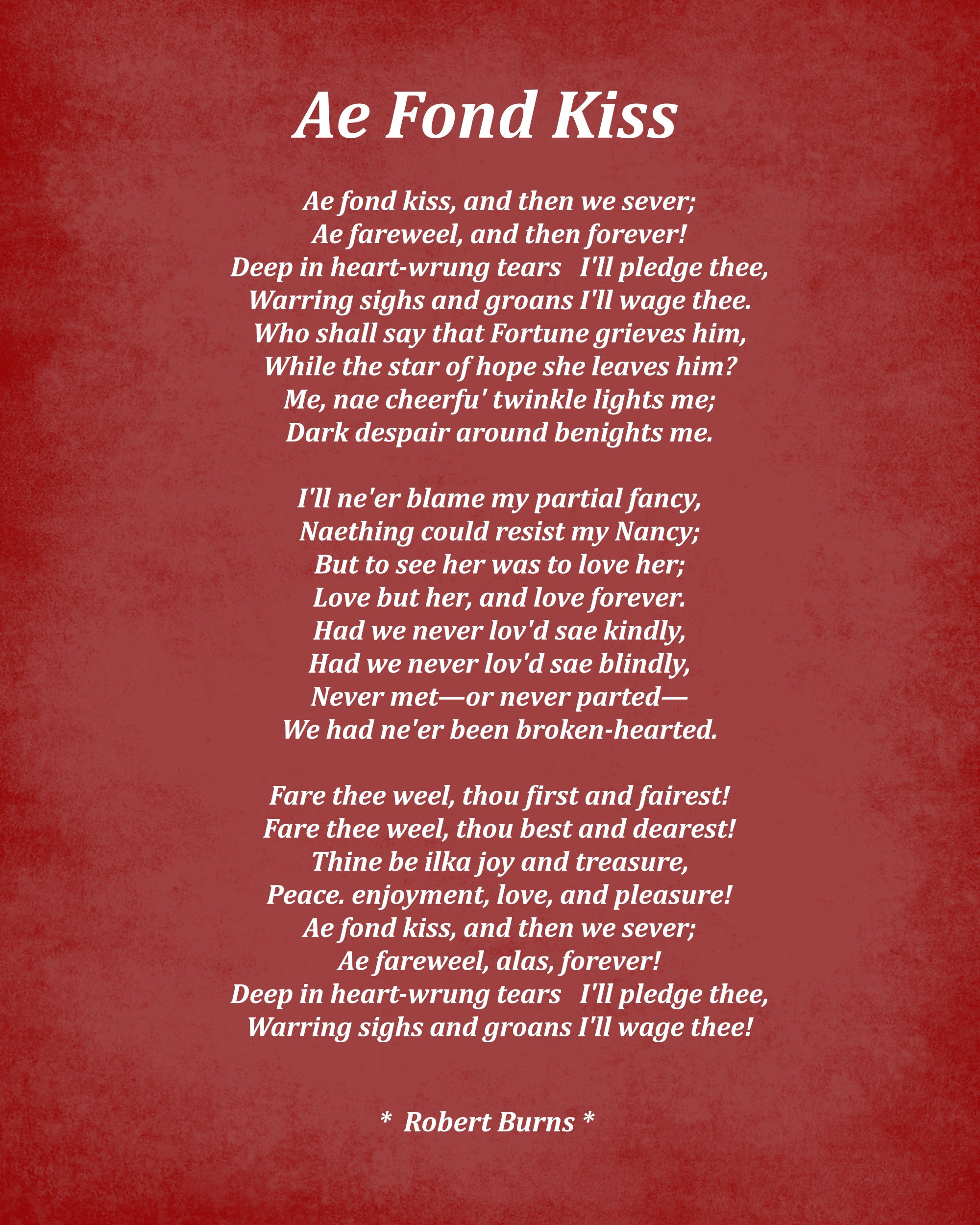 Ae Fond Kiss Poem by Robert Burns, Typography Print