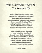 Home Is Where There Is One To Love Us Poem by Charles Swain, Typography Print