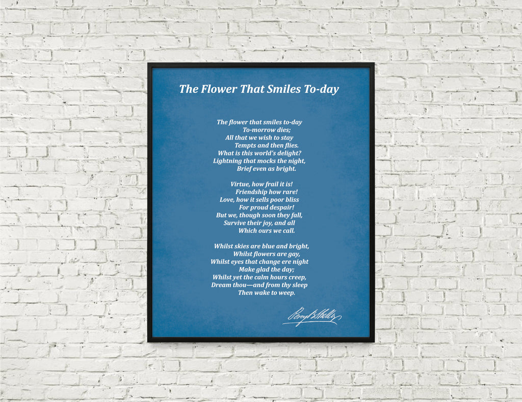 The Flower That Smiles To-day, Poem by Percy Bysshe Shelley, Typography Print